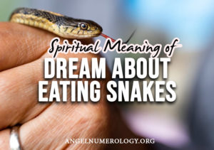 dream about eating snakes