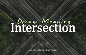 dream about intersection