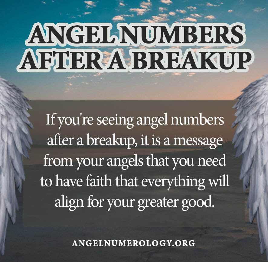 seeing angel numbers after a breakup
